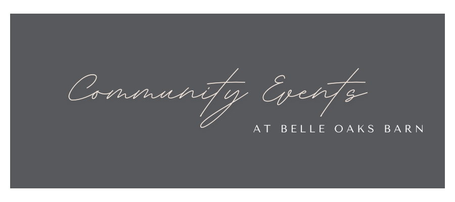 Community Events at Belle Oaks Barn